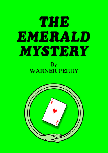 The Emerald Mystery by Warner Perry (revised edition)