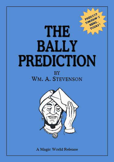 The Bally Prediction by Wm. A. Stevenson