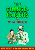 The Change-Raisers by W. M. Tucker (revised and expanded edition)
