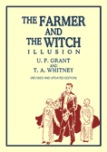 The Farmer and The Witch Illusion by U. F. Grant & T. A. Whitney