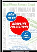 How to Do Headline Predictions by Don Tanner (Revised Edition)
