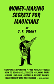 Money-Making Secrets for Magicians by U. F. Grant
