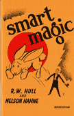 Smart Magic by R. W. Hull and Nelson Hahne