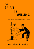 The Spirit Is Willing by James Auer (REVISED EDITION)