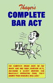 Thayer's Complete Bar Act