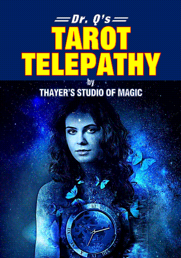 Dr. Q's Tarot Telepathy by Thayer's Studio of Magic