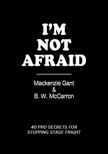 I'm Not Afraid by Mackenzie Gant and B. W. McCarron