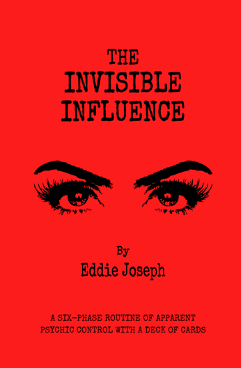 The Invisible Influence by Eddie Joseph (revised and enlarged edition)