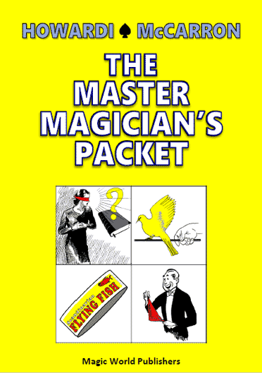 The Master Magician's Packet by Howardi and B. W. McCarron