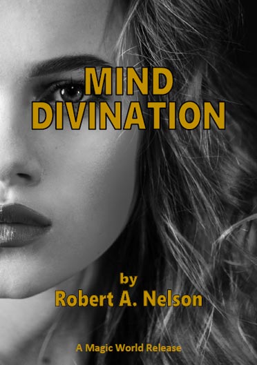 Mind Divination by Robert A. Nelson (Revised Edition)