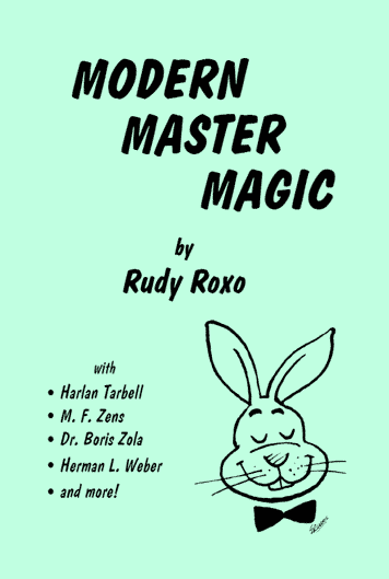 Modern Master Magic by Rudy Roxo