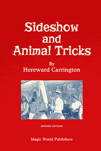 Sideshow and Animal Tricks by Hereward Carrington