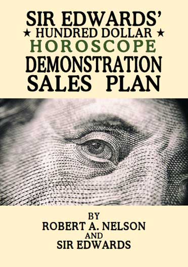 Sir Edwards $100 Horoscope Demonstration Sales Plan by Robert A. Nelson and Sir Edwards