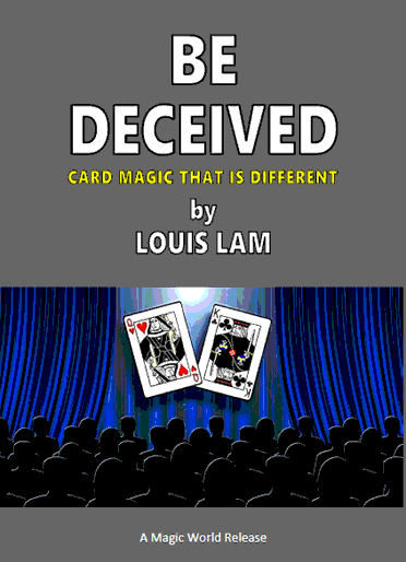 Be Deceived by Louis Lam