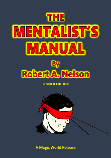 The Mentalist's Manual by Robert A. Nelson