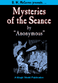 Mysteries of the Seance by 'Anonymous'