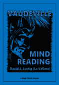 Vaudeville Mind Reading by David J. Lustig
